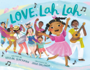 Love, Lah Lah By Nailah Blackman, Jade Orlando (Illustrator) Cover Image