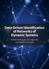 Data-Driven Identification of Networks of Dynamic Systems By Michel Verhaegen, Chengpu Yu, Baptiste Sinquin Cover Image