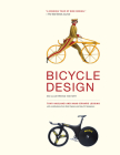 Bicycle Design: An Illustrated History Cover Image