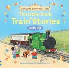 Little Book of Train Stories with CD By Stephen Cartwright Cover Image