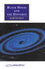 Black Holes and the Universe (Canto Original) By Igor D. Novikov, Vitaly Kisin (Translator) Cover Image