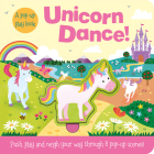 Unicorn Dance! (Push and Play) By Jenny Copper, Lindsey Sagar (Illustrator) Cover Image