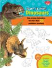 Learn to Draw Dinosaurs: Step-By-Step Instructions for More Than 25 Prehistoric Creatures (Learn to Draw: Expanded Edition) By Walter Foster Jr. Creative Team, Walter Foster Jr. Creative Team (Illustrator) Cover Image