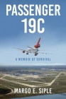 Passenger 19C: A Memoir of Survival Cover Image