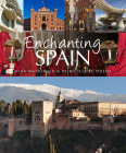 Enchanting Spain By John MacDonald, Patricia Diaz Pereda Cover Image