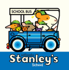 Stanley's School (Stanley Picture Books #7) Cover Image