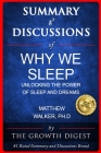 Summary & Discussions of Why We Sleep By Matthew Walker, PhD: Unlocking the Power of Sleep and Dreams Cover Image