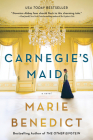 Carnegie's Maid: A Novel Cover Image