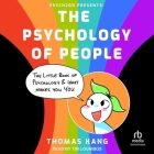 Psych2go Presents: The Psychology of People: The Little Book of Psychology & What Makes You You Cover Image