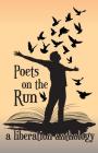 Poets on the Run: A Liberation Anthology Cover Image