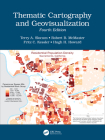Thematic Cartography and Geovisualization, Fourth Edition Cover Image