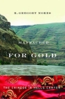 Massacred for Gold: The Chinese in Hells Canyon By R. Gregory Nokes Cover Image