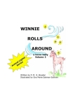 Winnie Rolls Around By Eva Marie Sakmar-Sullivan (Illustrator), P. M. H. Atwater Cover Image