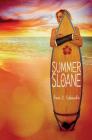 Summer of Sloane By Erin L. Schneider Cover Image