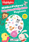 Baby Animal Hidden Pictures Puffy Sticker Playscenes (Highlights Puffy Sticker Playscenes) By Highlights (Created by) Cover Image