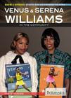 Venus & Serena Williams in the Community (Making a Difference: Athletes Who Are Changing the World #2) By Matt Anniss Cover Image