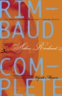 Rimbaud Complete (Modern Library Classics) By Arthur Rimbaud, Wyatt Mason (Translated by), Wyatt Mason (Editor), Wyatt Mason (Introduction by) Cover Image