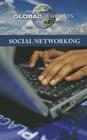Social Networking (Global Viewpoints) By Noah Berlatsky (Editor) Cover Image