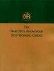 Narcotics Anonymous Step Working Guides By Naws Cover Image