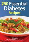 250 Essential Diabetes Recipes By Sharon Zeiler (Editor) Cover Image