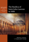 The Basilica of Saint John Lateran to 1600 (British School at Rome Studies) Cover Image