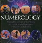 Numerology: Using the Power of Numbers to Reveal and Shape Your Character and Destiny Cover Image