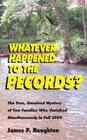 Whatever Happened to the Pecords? By James P. Naughton Cover Image