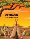 African coloring book: African coloring book For Kids By Bibi African Coloring Press Cover Image