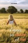 Emma, sa cousine et moi By Lizzy Brynn Cover Image