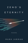 Zeno's Eternity By Mark Jarman Cover Image