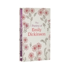The Poetry of Emily Dickinson: Deluxe Slipcase Edition By Emily Dickinson Cover Image