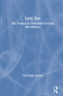 Lyric Eye: The Poetics of Twentieth-Century Surveillance Cover Image
