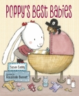 Poppy's Best Babies By Susan Eaddy, Rosalinde Bonnet (Illustrator) Cover Image