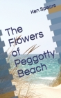 The Flowers of Peggotty Beach Cover Image