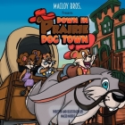 Down In Prairie Dog Town Cover Image