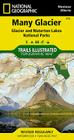 Many Glacier: Glacier and Waterton Lakes National Parks Map (National Geographic Trails Illustrated Map #314) By National Geographic Maps Cover Image