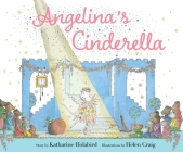 Angelina's Cinderella (Angelina Ballerina) Cover Image