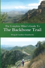 The Complete Hiker's Guide To The Backbone Trail By Doug Chamberlin, Caroline Chamberlin Cover Image