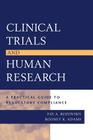 Clinical Trials and Human Research: A Practical Guide to Regulatory Compliance By Fay A. Rozovsky, Rodney K. Adams Cover Image
