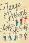 Tango Lessons: A Memoir By Meghan Flaherty Cover Image