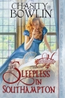 Sleepless in Southampton By Chasity Bowlin Cover Image