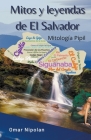Mitos y leyendas de El Salvador Cover Image