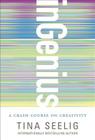 inGenius: A Crash Course on Creativity Cover Image