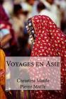 Voyages en Asie By Christina Matile, Pierre Matile Cover Image