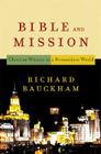 Bible and Mission: Christian Witness in a Postmodern World Cover Image