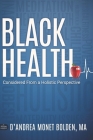 Black Health: Considered From A Holistic Perspective Cover Image