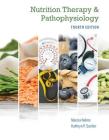 Nutrition Therapy and Pathophysiology Book Only By Marcia Nelms, Kathryn P. Sucher Cover Image