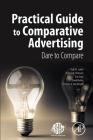 Practical Guide to Comparative Advertising: Dare to Compare Cover Image