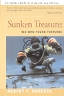 Sunken Treasure: Six Who Found Fortunes Cover Image
