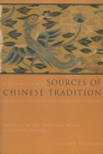Sources of Chinese Tradition: From 1600 Through the Twentieth Century (Introduction to Asian Civilizations #2) By Wm Theodore de Bary (Editor), Richard Lufrano (Editor) Cover Image